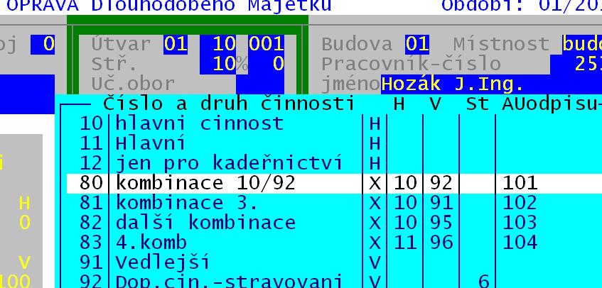 pro cizí strávníky. Na kartě takového majetku lze zaznamenat dělení na hlavní a doplňkovou činnost pomocí tzv. kombinované činnosti.