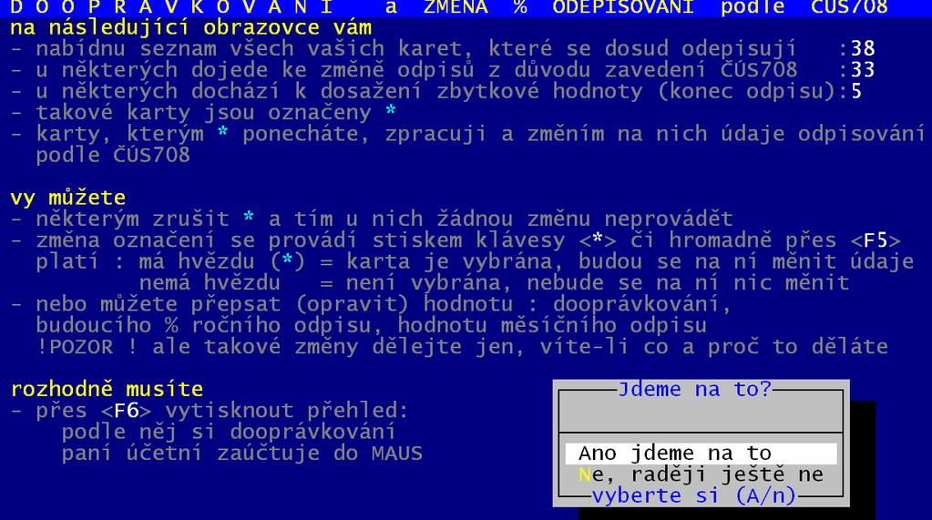 V ukázce je to vidět u kódu 28.12.11. Potvrdíte-li nějaký záznam klávesou <Enter>, příslušný kód se vepíše na kartu. Spolu s ním se ukazuje i informace o účetní odpisové skupině.