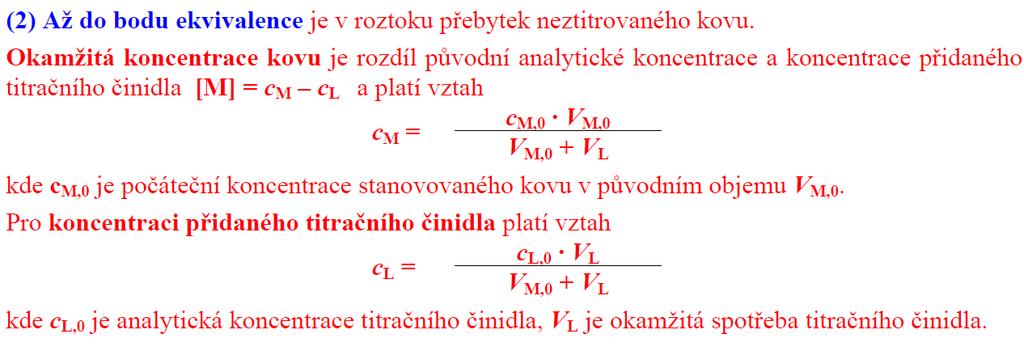 -log [M]) a spotřebou titračního činidla v bodech křivky: 1) na počátku, tj.