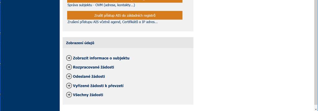 V pravé části Hlavní stránky jsou informace, vztahující se ke zpracování žádostí. Horní navigační lišta: Hlavní stránka návrat na Hlavní stránku.
