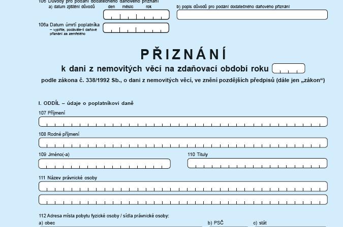 NEMOVITOSTÍ Podle ustanovení 13a odst. 1 zákona č. 338/1992 Sb., o dani z nemovitých věcí, ve znění pozdějších předpisů, je povinen tak učinit do 31. ledna příslušného roku.