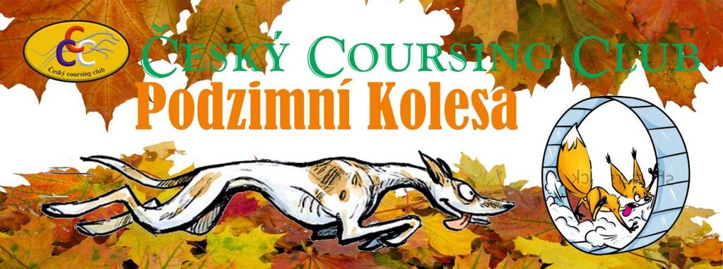Podzimní zavírák CACT, bodovací coursingový závod pro FCI sk. X. a vyjmenovaná plemena sk. V. Místo: Dostihové závodiště Kolesa 9,535 01 Kladruby nad Labem Datum: 10. 9. 2017 Vedoucí závodu: Květuše Lásková, tel.