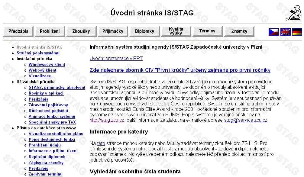 KAPITOLA 7. POČÍTAČE ASTUDIUM IS/STAG 57 7.