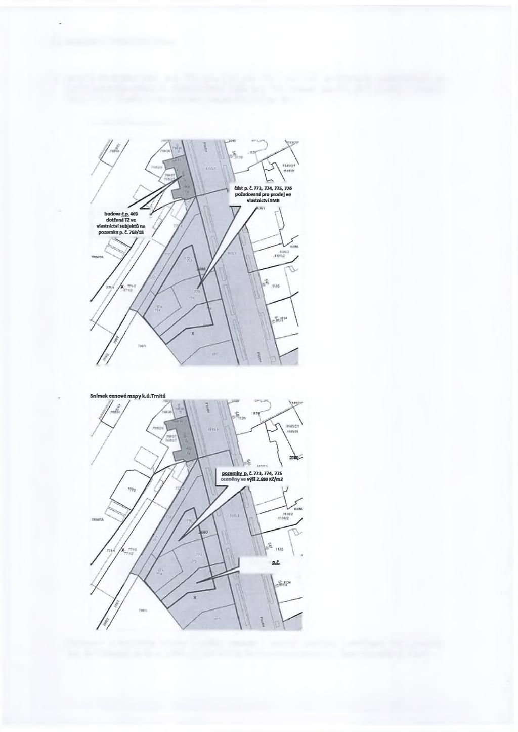 8. prodej částí pozemků p.č. 773, p.č. 774, p.č. 775 a p.č. 776 oddělených a zmáčených dle geometrického plánu č.