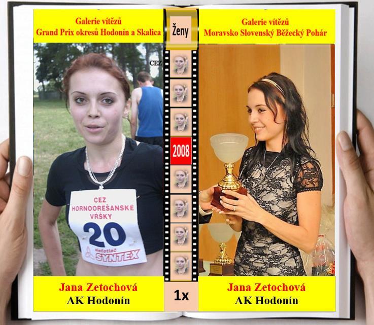 Jana Zetochová Již v žactvu byla Jana obrovským talentem, ale bohužel, puberta zamávala a běhání šlo na druhou kolej. Jana byla ozdobou všech závodů, ale víc jak rekreačně to dělat nechtěla.