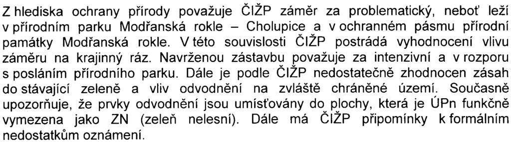 Z hlediska odkanalizování a ochrany vodních tokù nemá HMP pøipomínky. -4- Z hlediska zásobování nemá HMP pøipomínky. Z hlediska zásobování zemním plynem, telekomunikací nemá HMP pøipomínky.