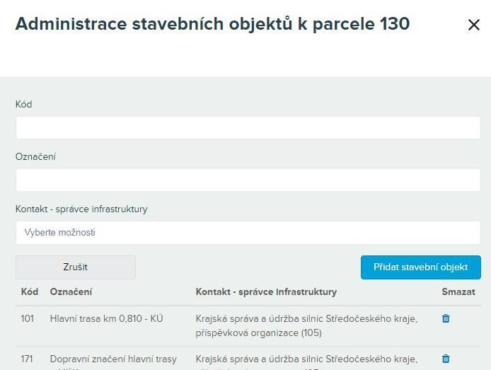 PARCELY SPRÁVA STAVEBNÍCH OBJEKTŮ Položka Kód je povinná pro přidání nového SO. 1 Pokud není požadovaný správce v seznamu, je nutné jej založit v modulu Kontakty.