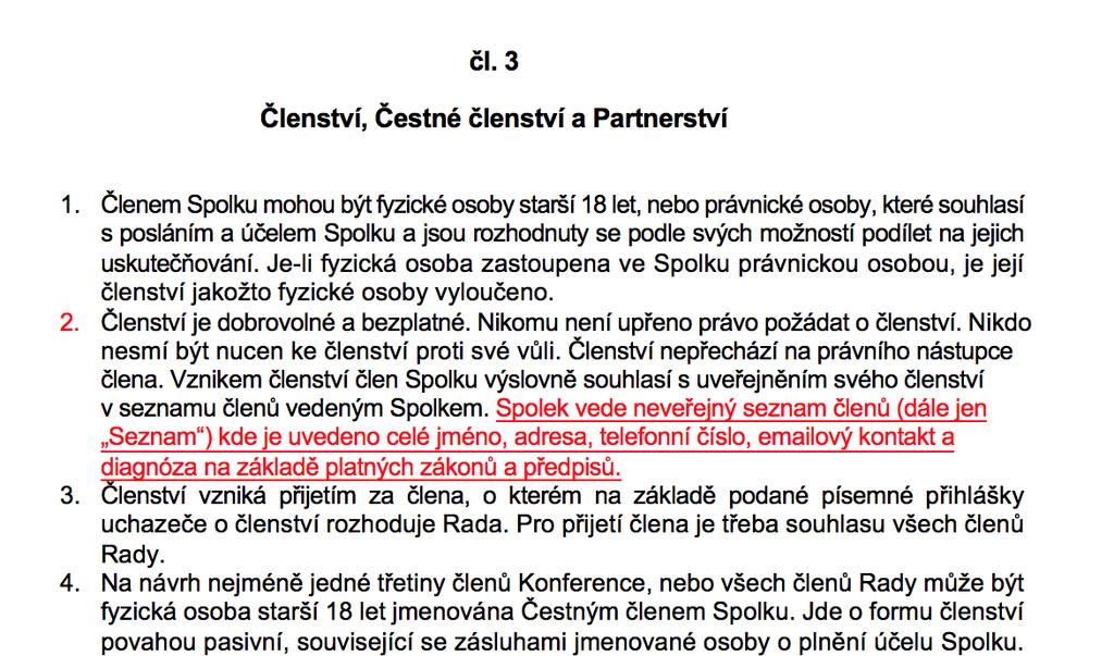 Změna Stanov 2. změna: v souladu s novým Nařízení o ochraně osobních údajů. Do článku 3, bodu 2.