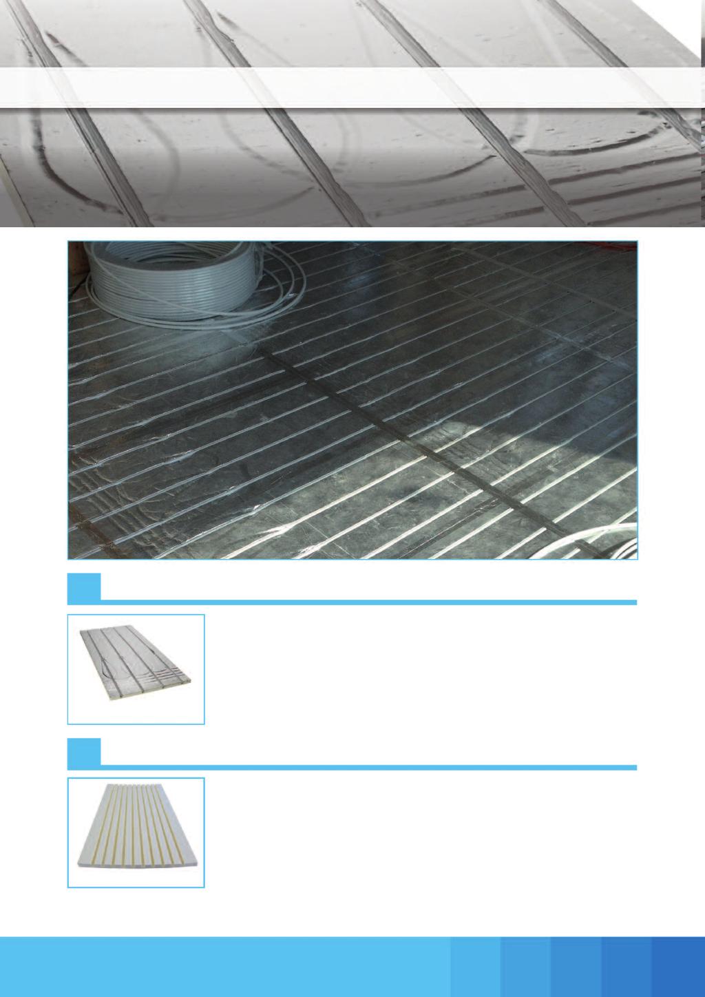 Systém pro suchou pokládku a sanaci Reno Board Reno Board pokládací deska Pokládací deska z XPS2 s aluminiovým kašírováním poskytuje rozteč trubek při pokládce 150 mm. Tloušťka desky je 25 mm.