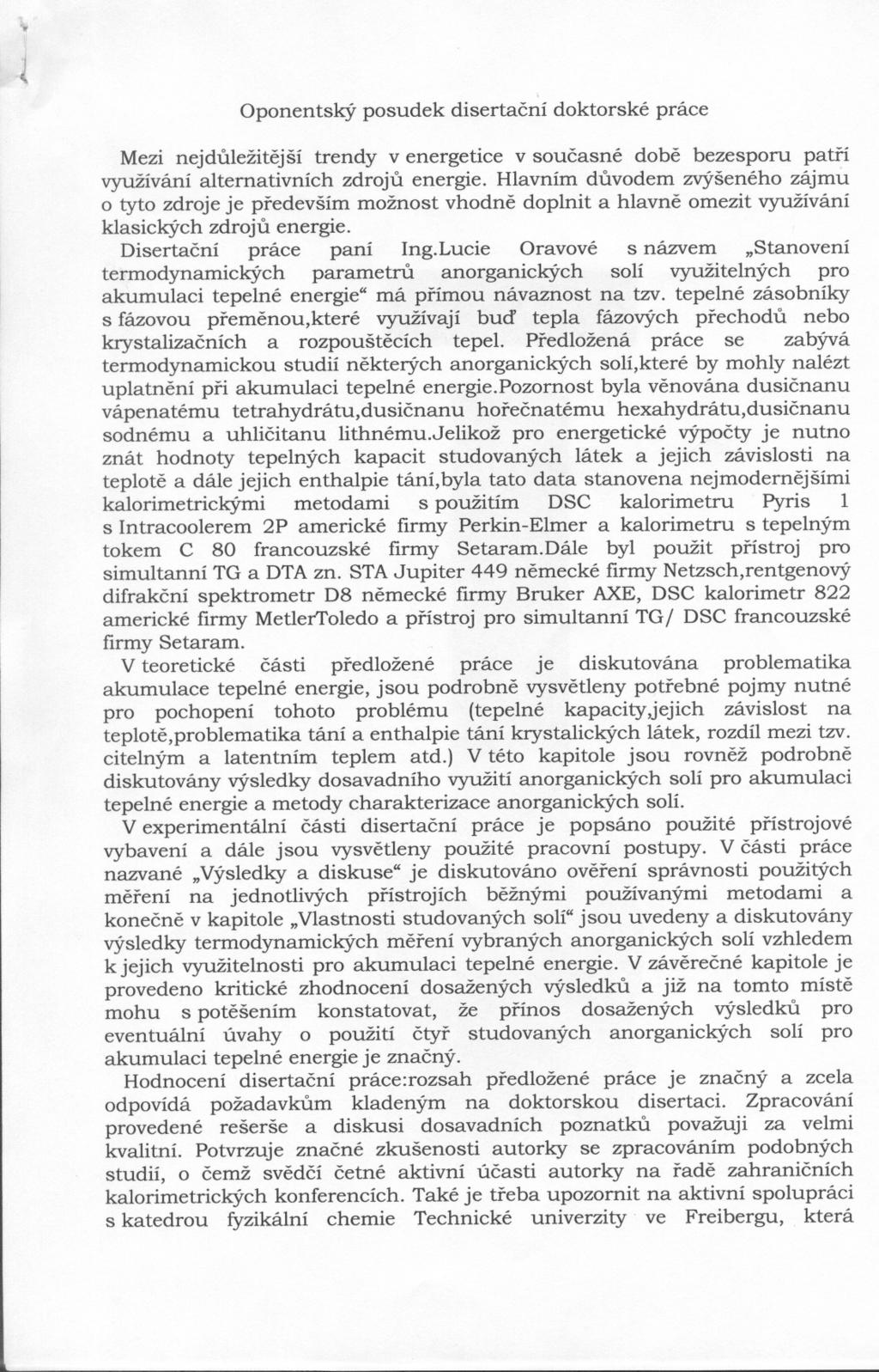 ~ kalorimetrickými metodami s citelným a latentním teplem atd.