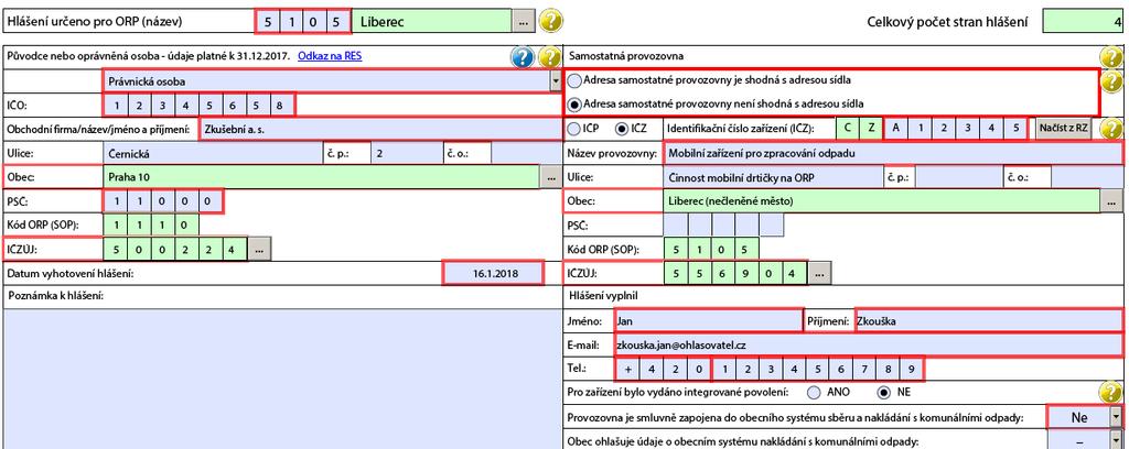 Evidence a ohlašování - mobilní zařízení b) mobilní zařízení k nakládání s odpady - EVIDENT adresa zařízení - nezbytné doplnit adresu dle skutečnosti = dle ORP, na kterém v ohlašovaném roce probíhala