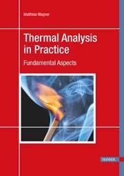 Literatura Matthias Wagner, Thermal Analysis in Practice, 2009, METTLER TOLEDO Collected Applications