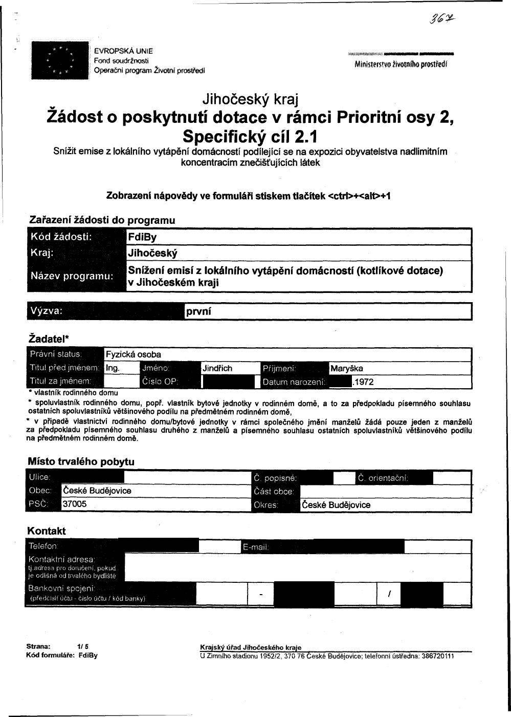 * * * EVRPSKÁ UNIE # i.ss perační program Životni prostředí mxmmmmítem. Žádost o poskytnutí dotace v rámci Prioritní osy 2, Specifický cíl 2.