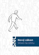 NOVÝ ZÁKON Slovo na cestu šitá brožovaná vazba jednobarevný tisk měkké kartonové desky s