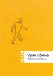 VÝBĚR Z ŽALMŮ Slovo na cestu sešit dvoubarevný tisk s ilustracemi 100 150 mm 12 stran kat. č.