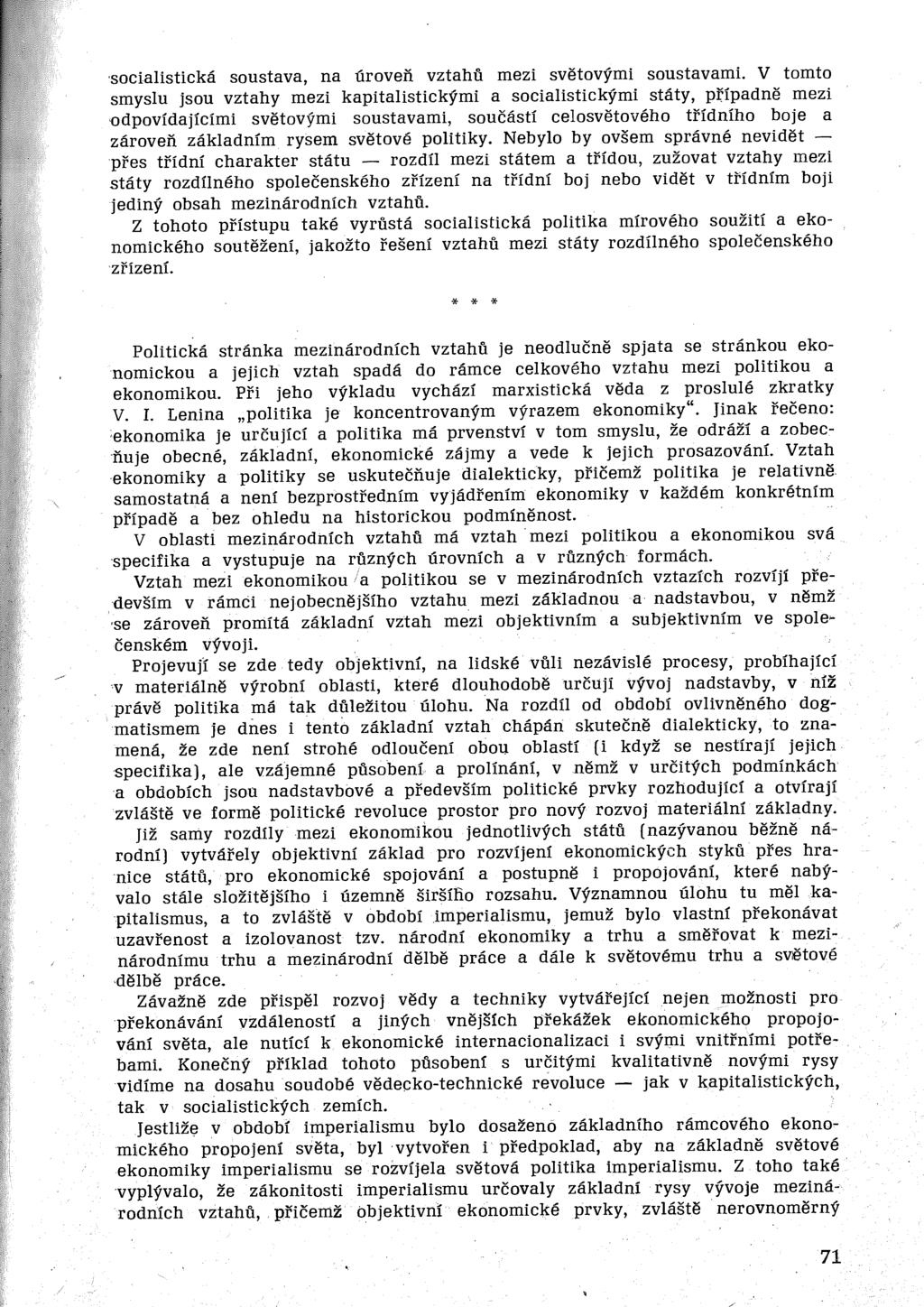 socialistická soustava, na úroveň vztahů mezi světovými soustavami.