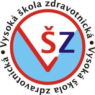 VYSOKÁ ŠKOLA ZDRAVOTNICKÁ, o. p. s. se sídlem Duškova 7, Praha 5, PSČ 150 00 Směrnice rektorky Vysoké školy zdravotnické, o. p. s. č.