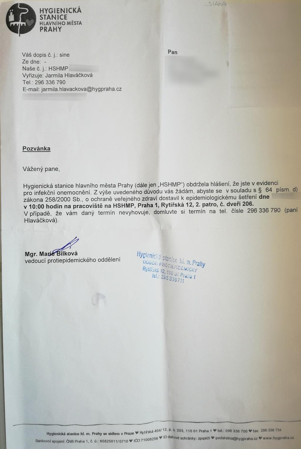 Pozvali ho na hygienu a chtěli peníze na pokutu Možná I vám dorazila pozvánka, abyste se dostavili k projednání epidemiologického šetření na pražskou hygienickou stanici.