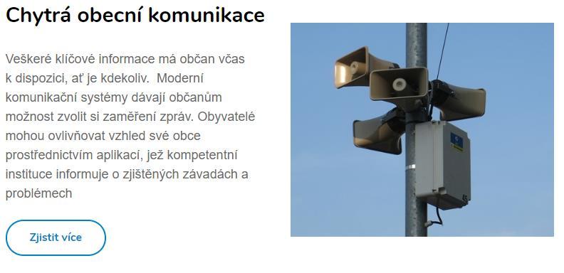 Mezi chytrá řešení v oblasti veřejné správy lze jednoznačně zařadit digitalizaci správních agend a městského mobiliáře, zvyšování
