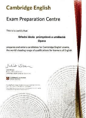 Naše škola je držitelem certifikátu Exam Preparation Centre od Cambridge English Language Assessment, je oficiálním centrem připravujícím kandidáty na mezinárodní Cambridgeské zkoušky.