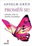 Pro Grüna je mnohem inspirativnější proměna, proces, kdy nedochází k zavržení minulého, ale k jeho transformaci tak, aby život mohl dál plynout.