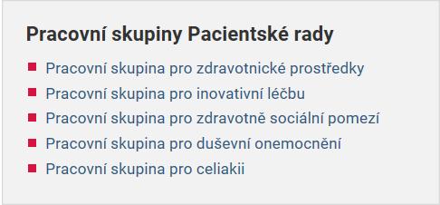 Pacientská rada ministra zdravotnictví Pacientská rada je stálý poradní orgán ministra zdravotnictví složený ze zástupců pacientských organizací, který funguje jako zprostředkovatel hlasu pacientů na