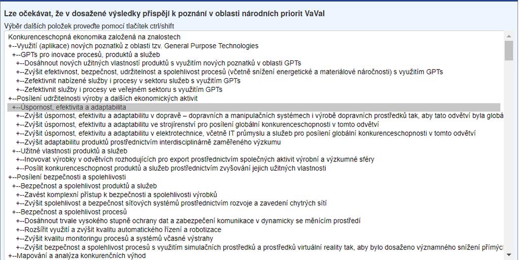 Pokud lze projekt zařadit do některé z prioritních oblastí VaVaI, proveďte volbu oblasti kliknutím myši na danou prioritu, pro výběr více oblastí použijte tlačítko Ctrl+kliknutí myši.