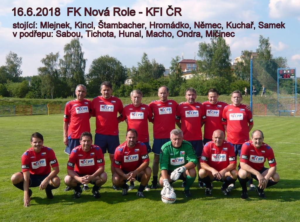 16.6.2018 FK Nová Role KFI ČR 1:8 Oslavy 70 let fotbalu v Nové Roli vyvrcholily utkáním hráčů nad 35 let s internacionály ČR.