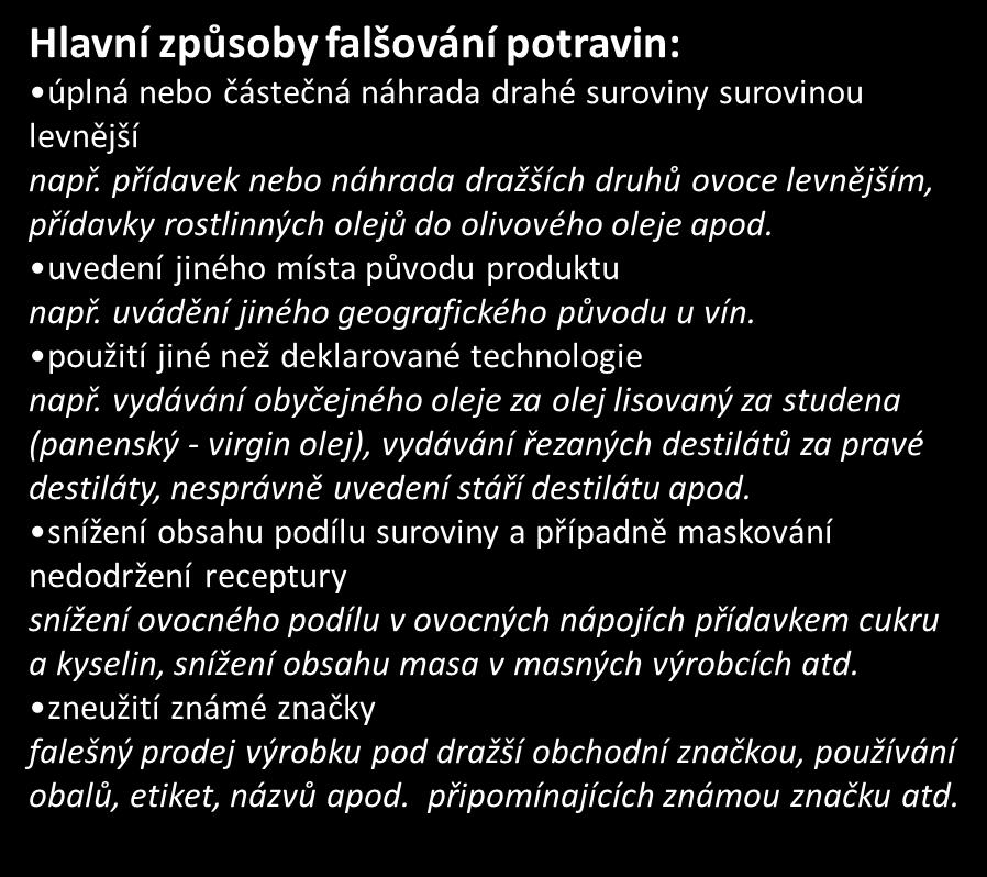Ústav konzervace potravin Autenticita potravin a detekce falšování EP7146 Identifikace falšování