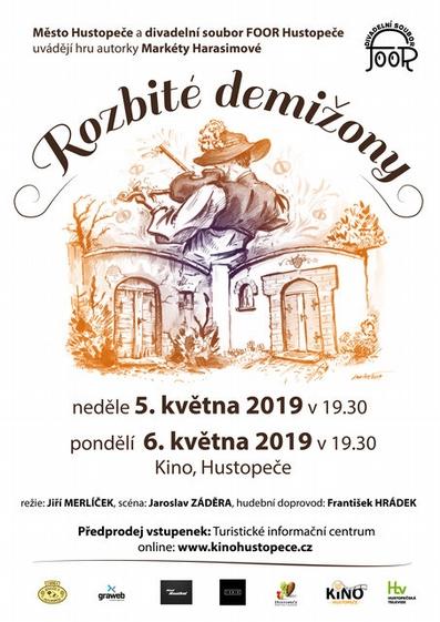 TIC HUSTOPEČE Divadlo ROZBITÉ DEMIŽÓNY Neděle 5. května v 19:30 Pondělí 6.