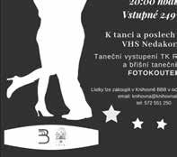 3., 17.00 FOLKLOR OSVĚTIMANY Posezení u cimbálu s ochutnávkou vín - hraje CM Špica, zvěřinový guláš, tombola s hlavní cenou divočákem kinokavárna, so 2. 3., 14.