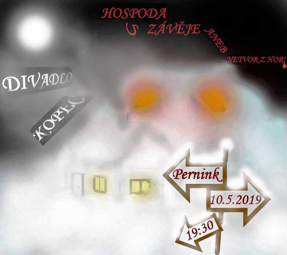 Divadlo Kopec uvádí Hospoda U závěje aneb Netvor z hor 10.5.