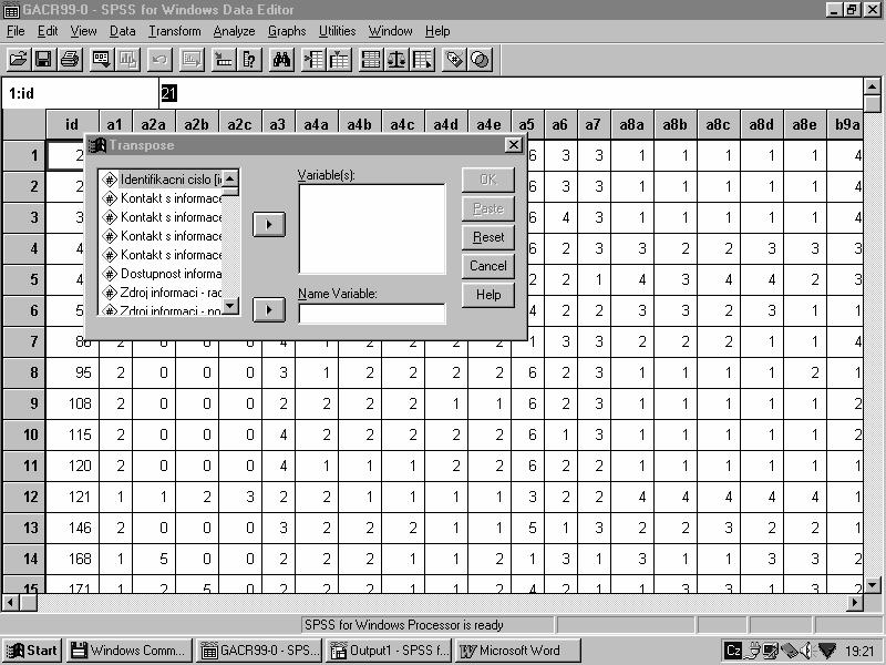12 TRANSPOSE Toto je matice před provedením příkazu TRANSPOSE Příkaz TRANSPOSE vytváří nový datový soubor ve kterém jsou: