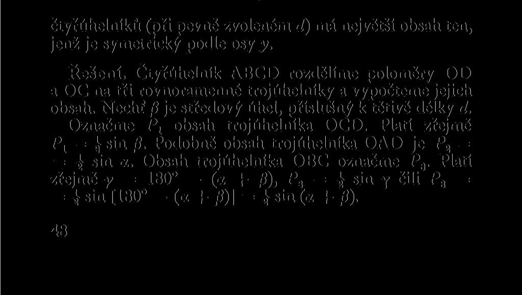 b a x = ^ ' P r0 x = x - Protože všechny nerovnosti byly ekvivalentní, dokázali jsme, že platí nerovnost (1). Rovnost nastává pro * = * 0, tj.
