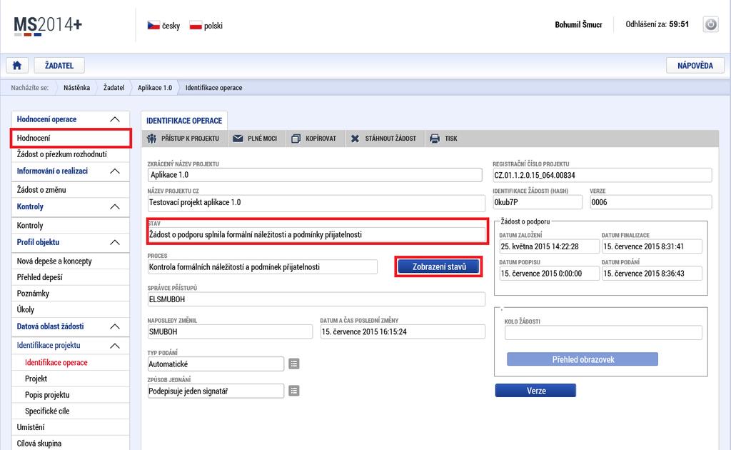 3) žadatel nesplňuje požadavky stanovené výzvou.