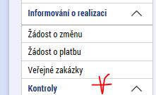 projektu Pokud se záložky Žádost o platbu a Zprávy o realizaci