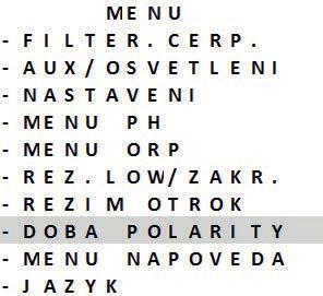 5.2.11 Nastavení doby změny polarity Princip změny polarity odstraňuje vodní kámen uložený na elektrodách otočením elektrického proudu po nastavenou dobu.