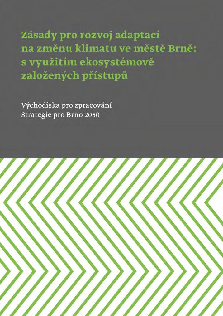 ADAPTACE NA ZMĚNU KLIMATU VE MĚSTECH STRATEGIE popisuje klimatu ve městech popisuje