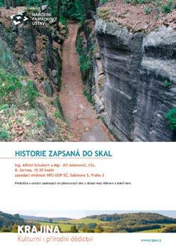 Plakát k přednášce A. Schuberta a J. Adamoviče, která proběhla v zasedací místnosti NPÚ ÚOP SČ v rámci cyklu Historická krajina středních Čech. Plakát k přednášce z cyklu Cestovatelských pondělků.