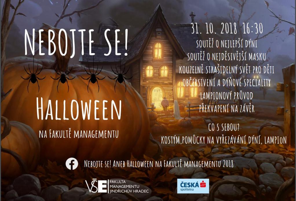 Úvod Halloween na Fakultě managementu se uskutečnil ve středu 31. 10. 2018. Jednalo se již o třetí ročník této akce, který si za celou dobu vytvořil mnoho nadšenců, a letos tomu také nebylo jinak.