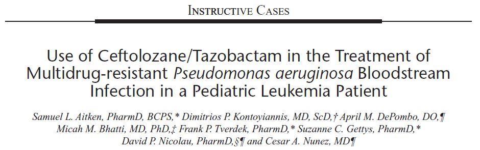 Ceftolozan tazobactam použití u dětí 9y dítě, 32kg,AML neutropenie, MDR PA blood stream infection C/T 1500mg/0.75g (50mg/kg of C) á 8hod, inf 3h, SS 3.den celkem 3 týdny afebrilní, bez kompl.
