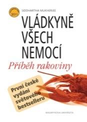 Pravděpodobně nejstarší dochovaný záznam o rakovině je starý egyptský papyrus, sebrané učení slavného egyptského lékaře Imhotepa, který žil kolem roku 2625 př.n.l. a popsal strohým vědeckým stylem 48 případů nemocí.