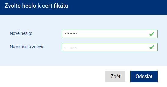 Heslo slouží k zabezpečení certifikátu a je nutné si jej poznamenat! Je dále nutné pro instalaci certifikátu.