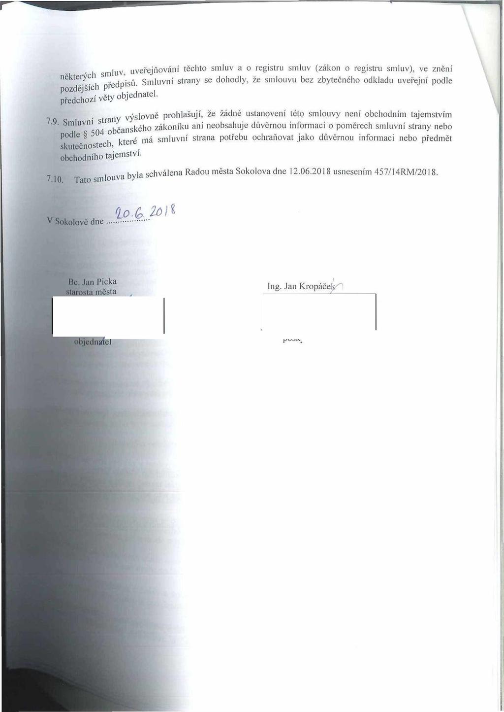 smluv uveřejňování těchto smluv a o registru smluv (zákon o registru smluv), ve znění ně který c i - Smluvní strany