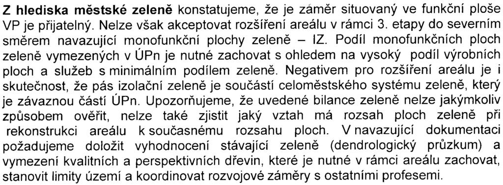 Z akustického hlediska požadujeme vypracovat hlukovou studii pro dobu výstavby i provozu zámìru, vèetnì návrhu pøípadných protihlukových opatøení pro splnìní pøíslušných hlukových limitù ve smyslu
