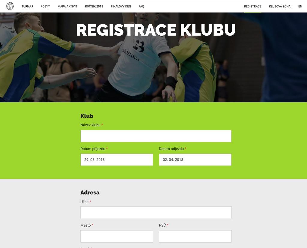 REGISTRACE KLUBŮ Standardní součástí webu je registrace klubů do turnaje, vč.