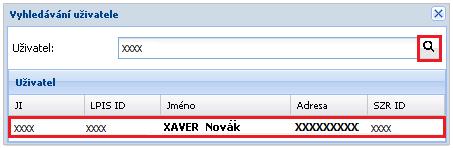 Pomocí tlačítka se vyvolá dialogové okno k vyhledání uživatele.