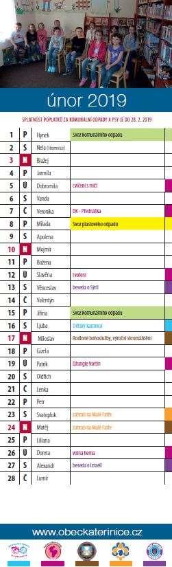 Obec Kateřinice Únor poplatky: DĚKUJEME 1/ Platba za likvidaci a svoz komunálního odpadu (včetně DPH) 1 občan 410,- Kč paseky 100,- Kč/osoba rekreační objekt bez TP