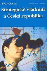 Hlavní výstupy roku Publikace Strategické vládnutí a Česká republika M. Potůček a kol. Praha, Grada, 2007 Práce vymezuje teoretická východiska strategického vládnutí a jeho indikátory.