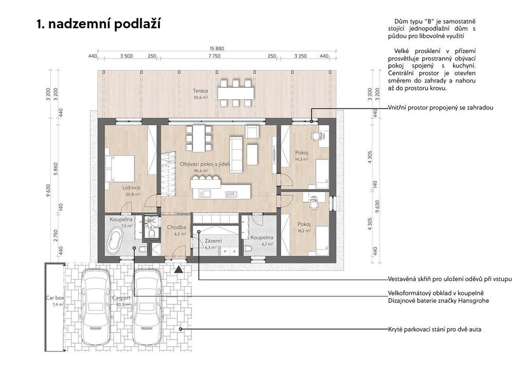 Dům typu B - 1. nadzemní podlaží Dům typu B je samostatně stojící jednopodlažní dům s půdou pro libovolné využití.